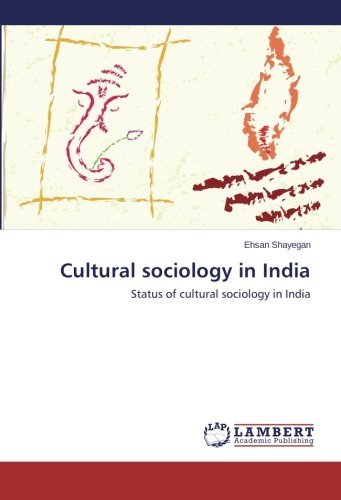 Cover for Ehsan Shayegan · Cultural Sociology in India: Status of Cultural Sociology in India (Paperback Bog) (2014)