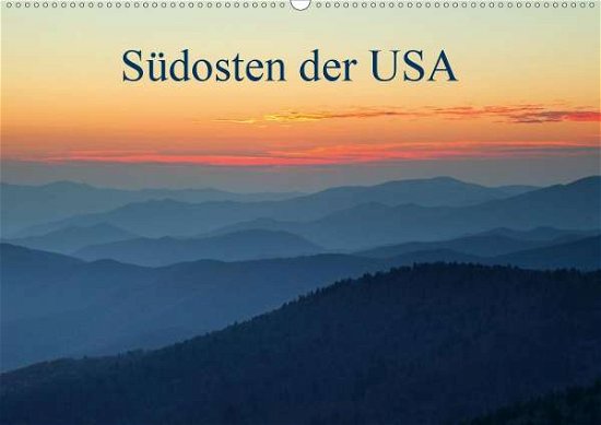 Südosten der USA (Wandkalende - Grosskopf - Bøker -  - 9783671501090 - 
