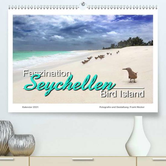 Cover for Höcker · Faszination Seychellen - Bird Is (Book)