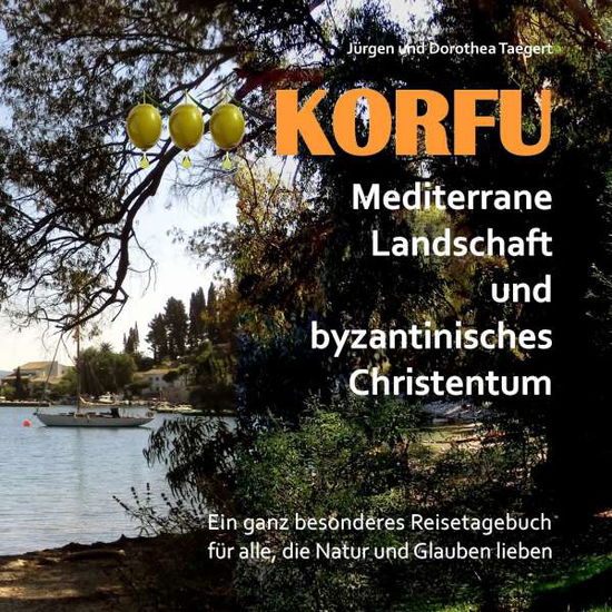 Cover for Taegert · KORFU - Mediterrane Landschaft (Book)