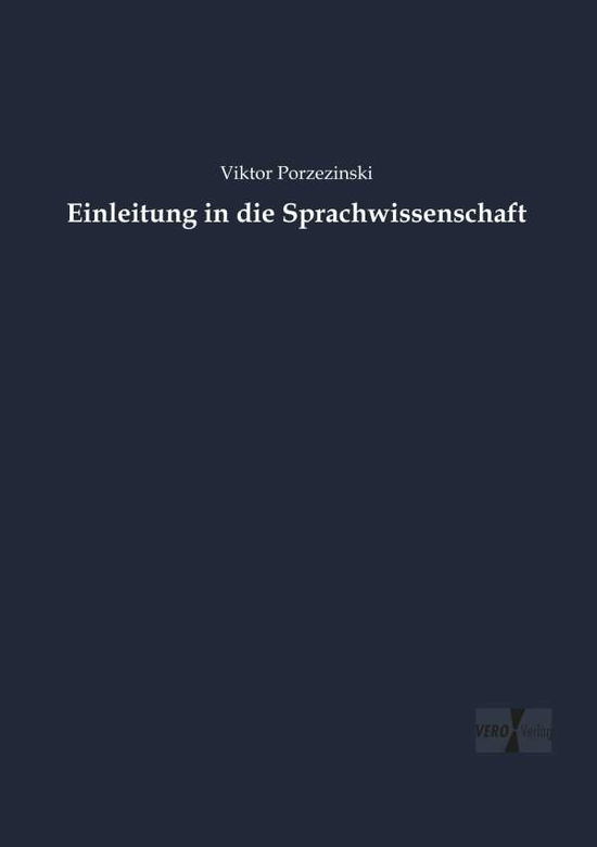 Cover for Porzezinski · Einleitung in die Sprachwis (Buch) (2019)