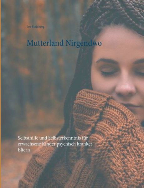 Cover for Steinberg · Mutterland Nirgendwo (Book) (2020)