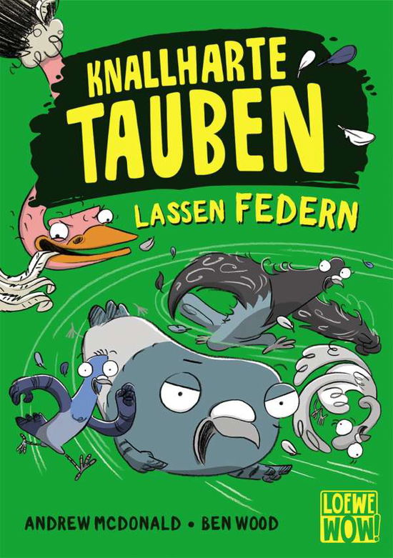 Knallharte Tauben lassen Feder - McDonald - Livros - - 9783743206090 -