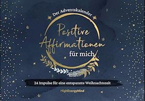 Cover for Philipp Hausser · Positive Affirmationen für mich  Der Adventskalender (Buch) (2023)