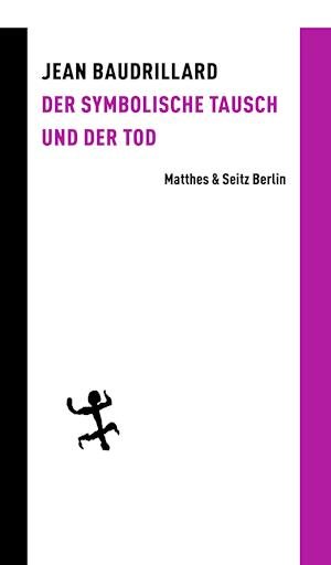 Cover for Jean Baudrillard · Der symbolische Tausch und der Tod (Taschenbuch) (2022)