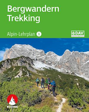 Cover for Andreas Dick · Alpin-Lehrplan 1: Bergwandern - Trekking (Book) (2023)