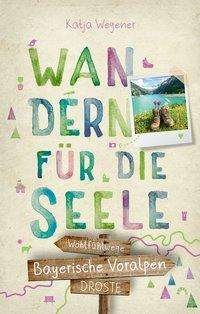 Cover for Wegener · Bayerische Voralpen. Wandern fü (Bog)