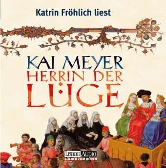 Cover for Kai Meyer · Herrin Der Lüge (CD) (2006)