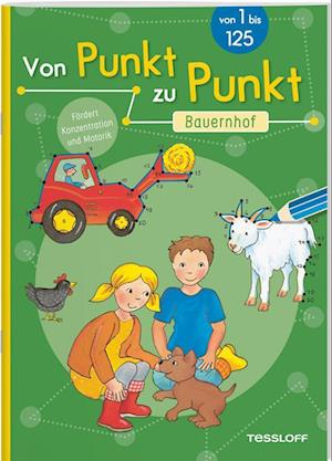Von Punkt zu Punkt. Bauernhof - Corina Beurenmeister - Books - Tessloff Verlag Ragnar Tessloff GmbH & C - 9783788645090 - July 4, 2022