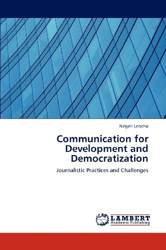 Cover for Negeri Lencho · Communication for Development and Democratization: Journalistic Practices and Challenges (Paperback Bog) (2012)