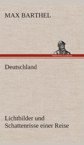 Cover for Max Barthel · Deutschland - (Hardcover Book) [German edition] (2013)