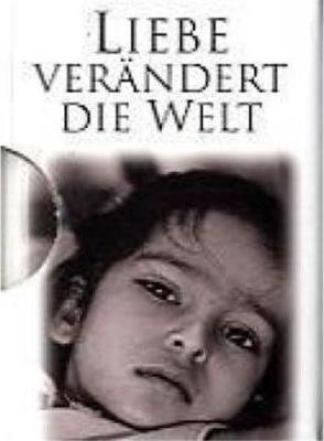 Cover for Helen Exley · Liebe verändert die Welt (Gebundenes Buch) (2011)