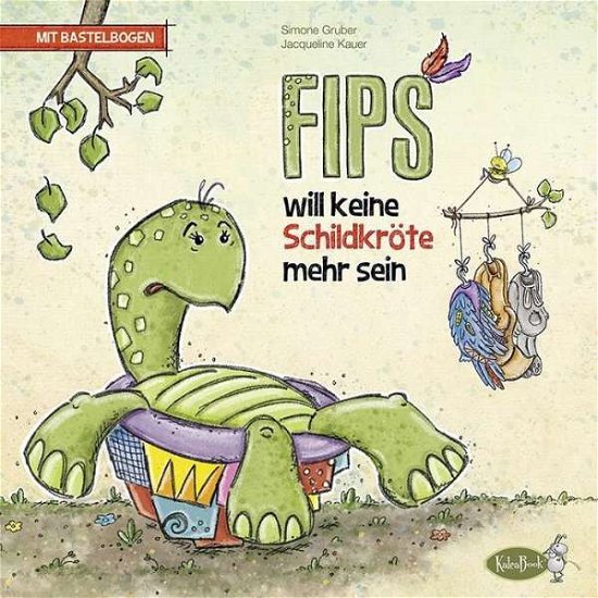 Cover for Gruber · Fips will keine Schildkröte mehr (Bog)