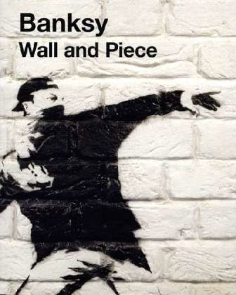 Banksy Wall and Piece - Banksy - Kirjat - Dokument Press/New Mags - 9783939566090 - torstai 20. lokakuuta 2022