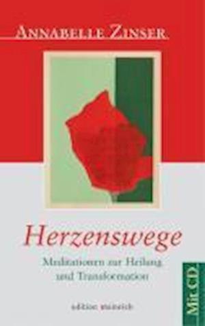 Cover for Annabelle Zinser · Herzenswege (Hardcover Book) (2010)