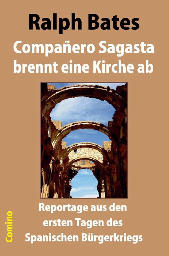 Cover for Bates · Compañero Sagasta brennt eine Kir (Book)