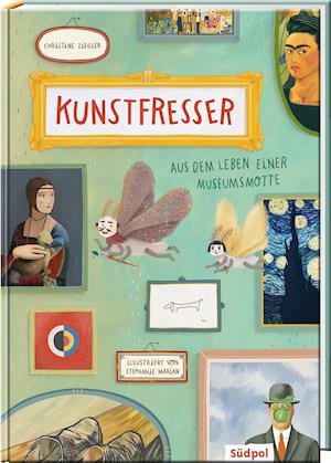 Cover for Ziegler:kunstfresser · Kunstfresser - Aus dem Leben einer Museumsmotte (Gebundenes Buch)