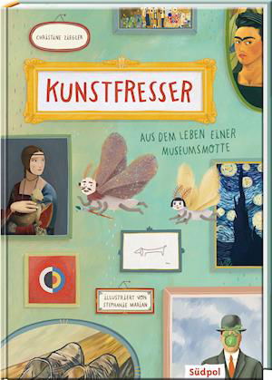 Cover for Ziegler:kunstfresser · Kunstfresser - Aus dem Leben einer Museumsmotte (Hardcover Book)