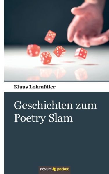 Cover for Klaus Lohmuller · Geschichten zum Poetry Slam (Paperback Book) (2020)