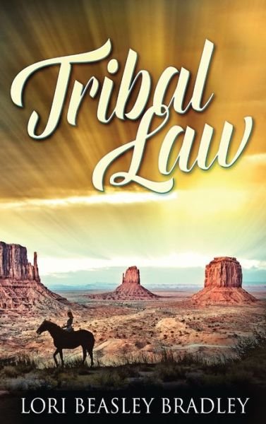 Cover for Lori Beasley Bradley · Tribal Law (Hardcover Book) (2021)