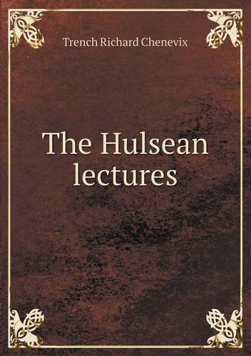 Cover for Trench Richard Chenevix · The Hulsean Lectures (Paperback Book) (2013)