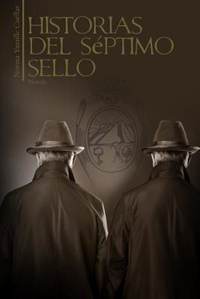 Cover for Norma Yamille Cuellar · Historias del Septimo Sello (Taschenbuch) (2015)