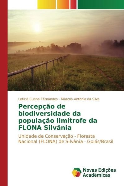 Cover for Cunha Fernandes Leticia · Percepcao De Biodiversidade Da Populacao Limitrofe Da Flona Silvania (Paperback Bog) (2015)