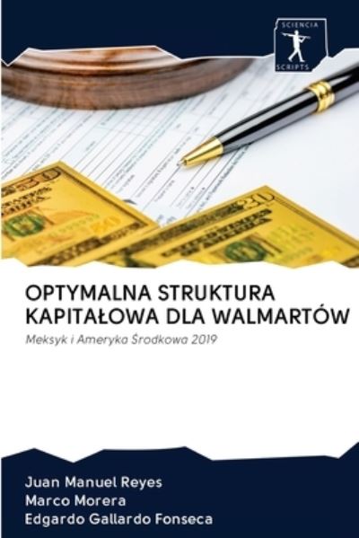 Cover for Juan Manuel Reyes · Optymalna Struktura Kapitalowa Dla Walmartow (Pocketbok) (2020)
