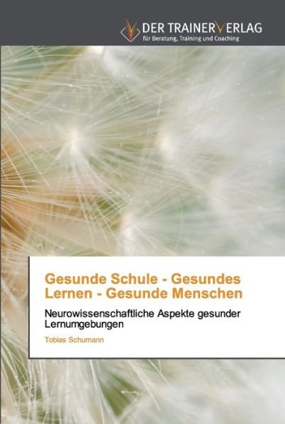 Cover for Schumann · Gesunde Schule - Gesundes Lern (Bok) (2018)
