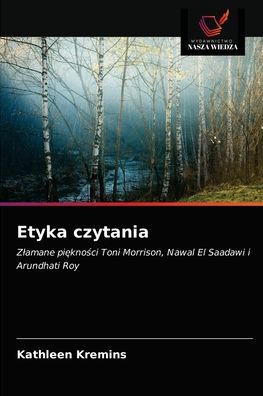 Cover for Kathleen Kremins · Etyka czytania (Paperback Book) (2021)