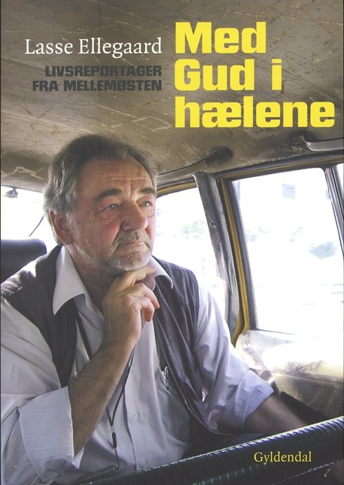 Cover for Lasse Ellegaard · Med Gud i hælene (Sewn Spine Book) [1st edition] (2007)