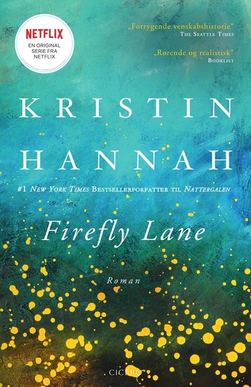Cover for Kristin Hannah · Firefly Lane (Sewn Spine Book) [1er édition] (2021)