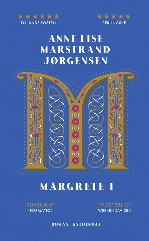 Cover for Anne Lise Marstrand-Jørgensen · Margrete I (Sewn Spine Book) [2. Painos] (2022)