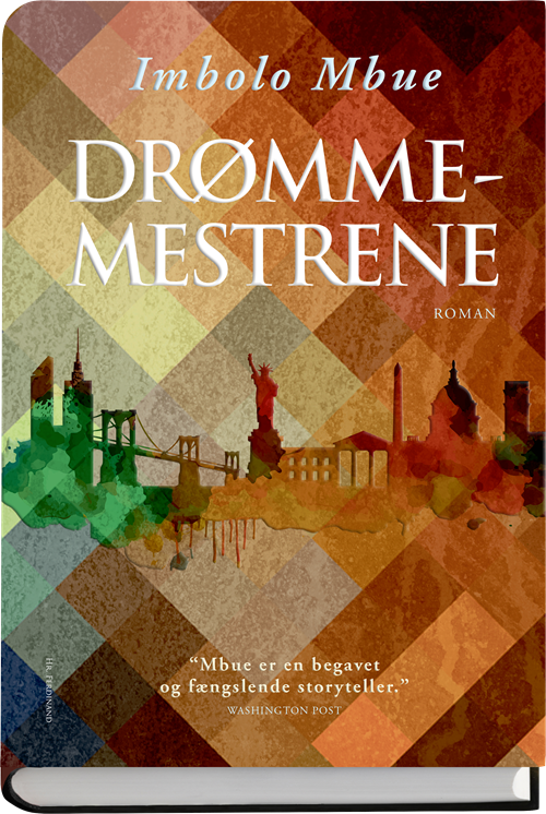 Cover for Imbolo Mbue · Drømmemestrene (Bound Book) [1st edition] (2017)