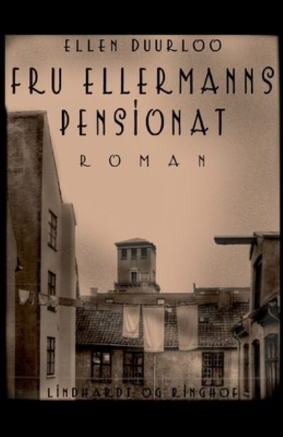 Cover for Ellen Duurloo · Fru Ellermanns pensionat (Sewn Spine Book) [1e uitgave] (2017)