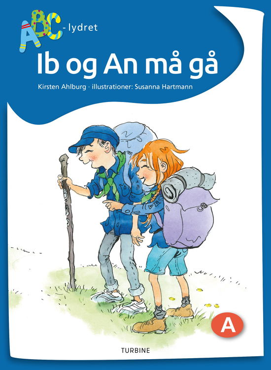 Cover for Kirsten Ahlburg · ABC-lydret: Ib og An må gå (Hardcover Book) [1er édition] (2019)