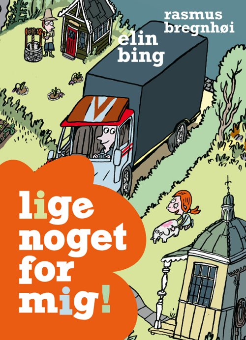 Cover for Elin Bing · Politikens børnebøger: Lige noget for mig! (Indbundet Bog) [1. udgave] (2009)