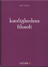 Cover for Mads Rangvid · Kærlighedens filosofi (Sewn Spine Book) [1º edição] (2010)