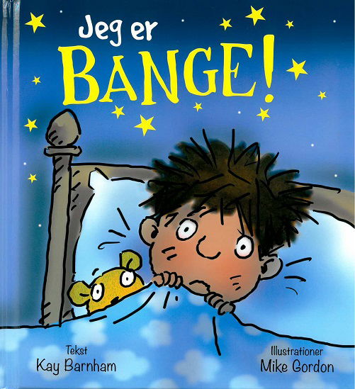 Jeg er ...: Jeg er bange! - Kay Barnham - Libros - Forlaget Flachs - 9788762730090 - 22 de agosto de 2018