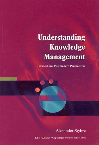 Cover for Alexander Styhre · Understanding knowledge management (Sewn Spine Book) [1. wydanie] (2003)