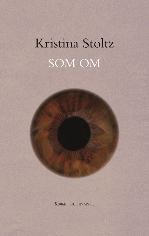 Cover for Kristina Hagen Stoltz · Som om (Bound Book) [1er édition] (2016)