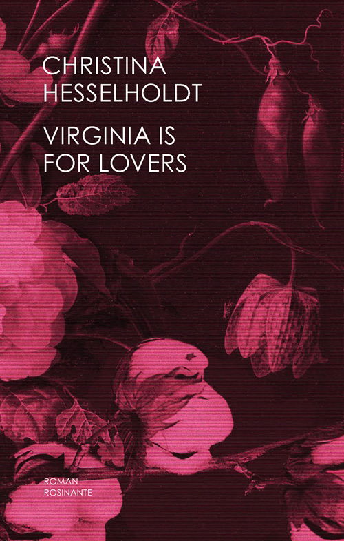 Cover for Christina Hesselholdt · Virginia Is For Lovers (Sewn Spine Book) [1. Painos] (2019)