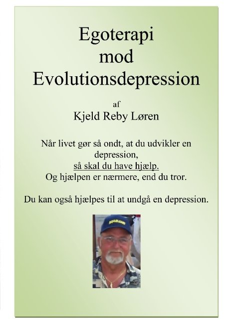 Cover for Kjeld Reby Løren · Egoterapi mod Evolutionsdepression (Pocketbok) [1. utgave] [Paperback] (2013)
