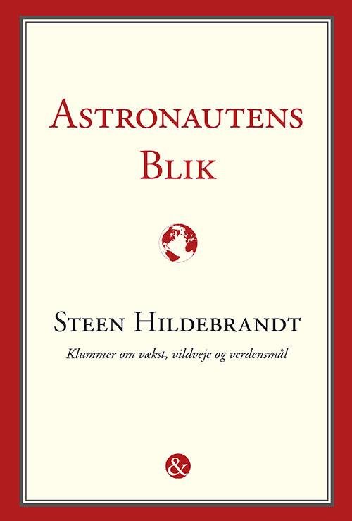 Cover for Steen Hildebrandt · Astronautens blik (Heftet bok) [1. utgave] (2016)
