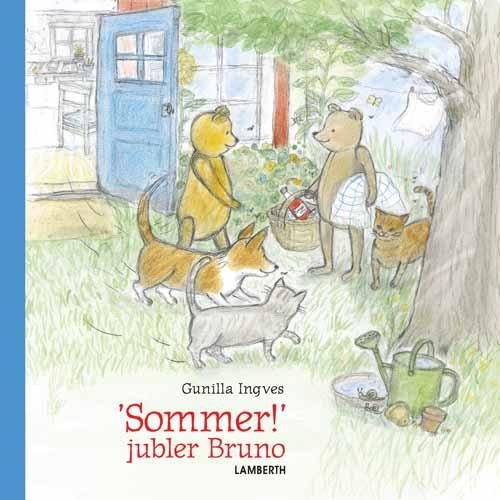 Cover for Gunilla Ingves · .: Sommer! Jubler Bruno (Bound Book) [1st edition] (2015)