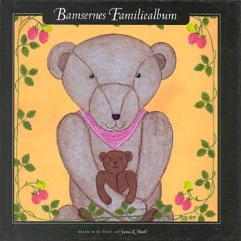 Cover for Sunna K. Blædel · Bamsernes familiealbum (Bound Book) [1e uitgave] [Indbundet] (1999)