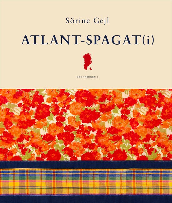 Sörine Gejl · Atlant-spagat (i) (Indbundet Bog) [1. udgave] (2024)
