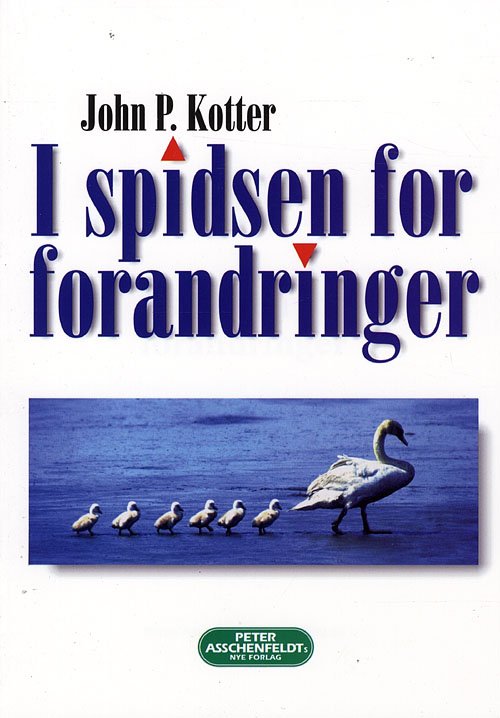 Cover for John P. Kotter · Ledelse: I spidsen for forandringer (Sewn Spine Book) [1er édition] (1998)