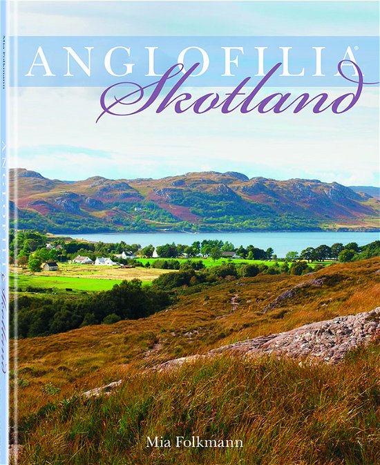 Cover for Mia Folkmann · ANGLOFILIA Skotland (Gebundenes Buch) [1. Ausgabe] (2018)