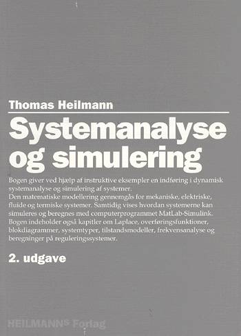 Cover for Thomas Heilmann · Systemanalyse og simulering (Sewn Spine Book) [2. wydanie] (2003)